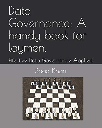 Data Governance: A Handy Book for Laymen.: Effe... 1795409088 Book Cover