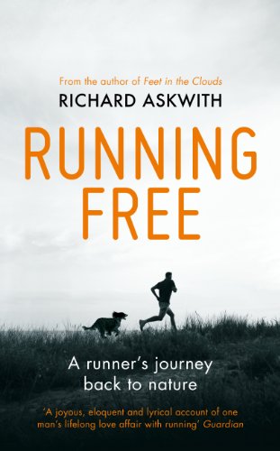 Running Free: A Runner’s Journey Back to Nature
