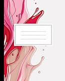 Chic Nail Polish Splash Composition Notebook: Glossy Pink and Red Liquid Art Journal | Modern Beauty Aesthetic Notebook for Girls, Teens, and Cosmetology Students