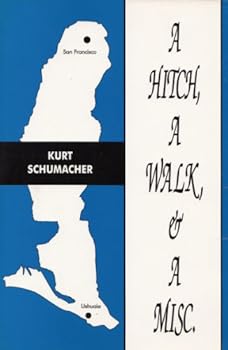 A Hitch, a Walk, & Misc.