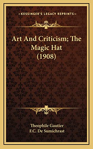 Art And Criticism; The Magic Hat (1908)