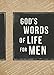 God's Words of Life for Men