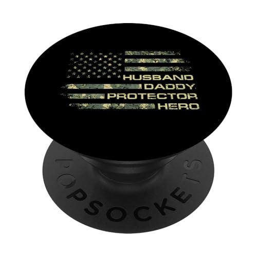 Husband Daddy Protector Hero Fathers Day Camo American Flag PopSockets PopGrip Adhesivo