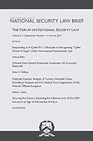 The Forum on National Security Law: A publication of the American University National Security Law Brief 1081902051 Book Cover