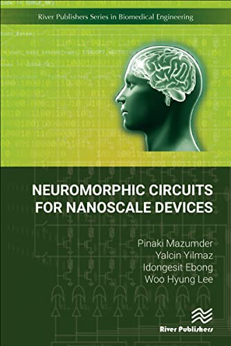 Neuromorphic Circuits for Nanoscale Devices (English Edition)