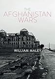 The Afghanistan Wars (Twentieth Century Wars)