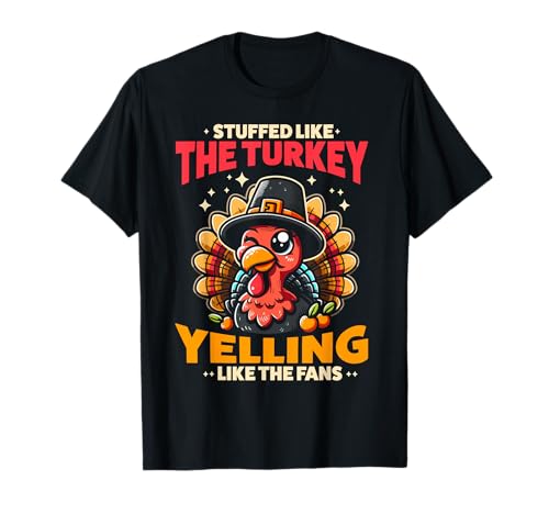 Farci comme la Dinde Automne Saison Thanksgiving T-Shirt
