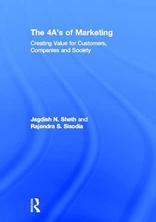 The 4 A's of Marketing: Creating Value for Customer, Company and Society book cover