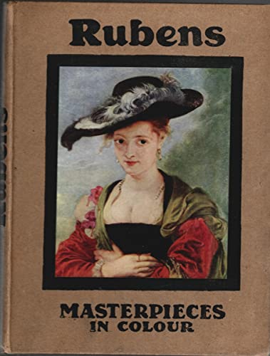 Rubens, (Masterpieces in colour; ed. by T. L. H... B00085TY86 Book Cover