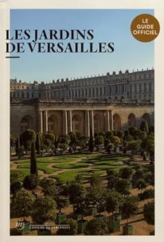 Paperback Versailles - Guide des jardins (fr) [French] Book
