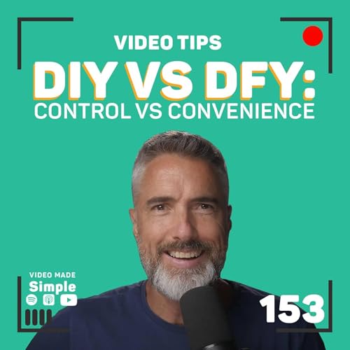 153: DIY vs. DFY: The Battle for Creative Control and Convenience Podcast Por  arte de portada
