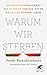 Warum wir sterben: Die neue Wissenschaft des Alterns und die Suche nach dem ewigen Leben | Die neue Wissenschaft des Alterns und die Suche nach dem ewigen Leben ǀ Vom Nobelpreisträger für Chemie NACH günstig Kaufen-Warum wir sterben: Die neue Wissenschaft des Alterns und die Suche nach dem ewigen Leben | Die neue Wissenschaft des Alterns und die Suche nach dem ewigen Leben ǀ Vom Nobelpreisträger für Chemie