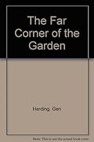 The Far Corner of the Garden 1882892038 Book Cover