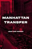 Manhattan transfer (Spanish Edition)