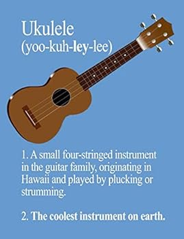 Ukulele: the Coolest Instrument on Earth