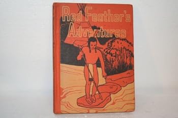 Red Feather's Adventures