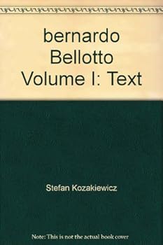 Hardcover bernardo Bellotto Volume I: Text Book