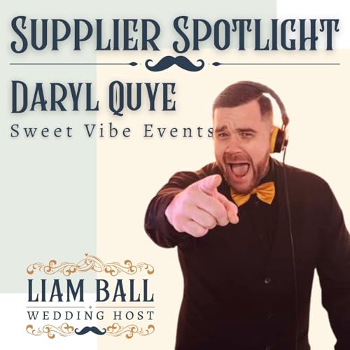 Episode 12: Sweet Vibe Events: The Art of a Proper Wedding Dance Floor (with Daryl Quye)