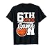6th Grade Game On Back To School Basketball Boy Sixth Grade T-Shirt
