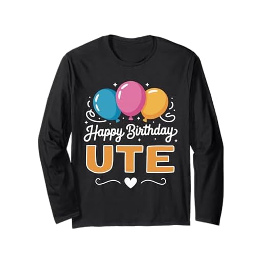 Alles Gute zum Geburtstag Ute Langarmshirt