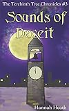 Sounds of Deceit (The Terebinth Tree Chronicles)