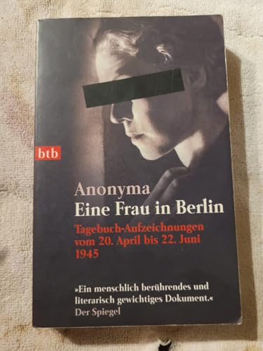Eine Frau in Berlin; Tagebuchaufzeichnungen Vom... [German] 3442732166 Book Cover