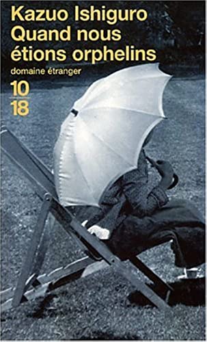 Quand Nous Etions Orphelins (French Edition) [French] 2264033746 Book Cover