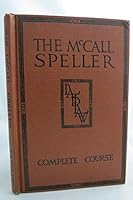 The McCall Speller Complete Course B076NR4R3K Book Cover