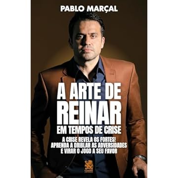 Capa do livro A Arte de Reinar em Tempos de Crise