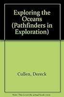 Exploring the Oceans (Pathfinders in Exploration) 0808611631 Book Cover