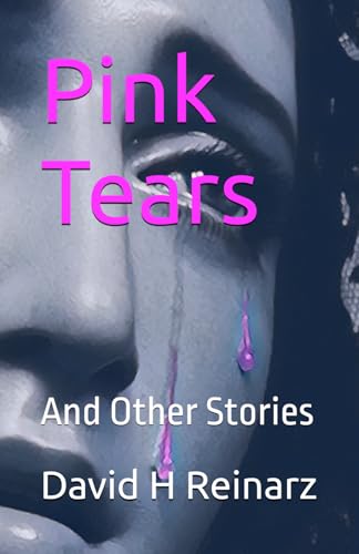 Pink Tears: And Other Stories