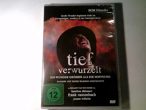 Tief verwurzelt