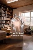 Core & Soul: My Family, My Code, My Love (English Edition)