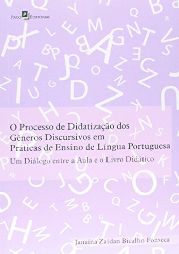 O Processo de Didatização dos Gêneros Discursivos em Práticas de Ensino de Língua Portuguesa: um Diá