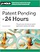 Patent Pending in 24 Hours