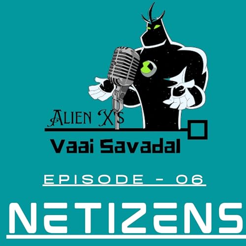 Epi 06 - Types of Netizens - Part 1