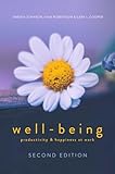 WELL-BEING: Productivity and Happiness at Work