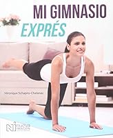 Mi Gimnasio Exprés 6077444928 Book Cover