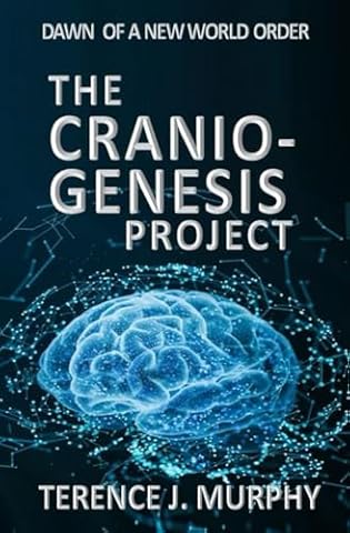 The Cranio-Genesis Project: Dawn of a New World Order