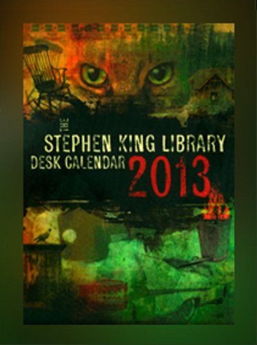 Stephen King 2013 Calendar ( Book Span Edition ) 1623300223 Book Cover