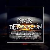 Primera detonación (feat. Pablo Torres, Izanisai, Marmagic, Jota Brother, Portdecris, Kdr, Jezreel & Santos MC)