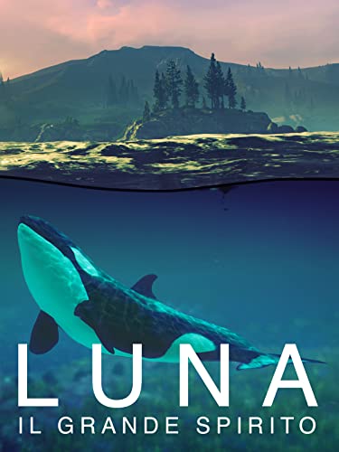  Luna: il grande spirito
