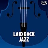  Laid Back Jazz