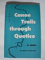 Canoe Trails Through Quetico 0802030467 Book Cover