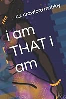i am THAT i am 0578283492 Book Cover