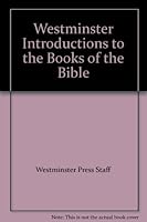 Westminster Introductions to the Books of the Bible B000JN8A3W Book Cover