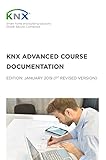  KNX Advanced Course Documentation: (1st revised revision) (English Edition)