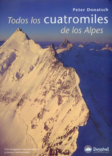 Todos los cuatromiles de los Alpes (SIN COLECCION)