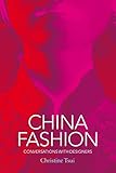 China Fashion: Conversations with Designers