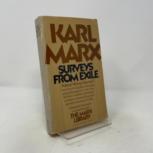 Karl Marx Political Writings (Volume 2): Surveys from Exile